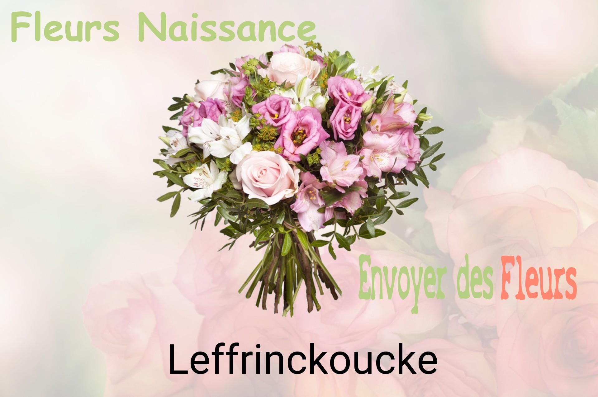 Bouquet de fleurs de naissance livré à Leffrinckoucke